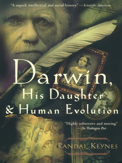 Title details for Darwin, His Daughter, and Human Evolution by Randal Keynes - Available